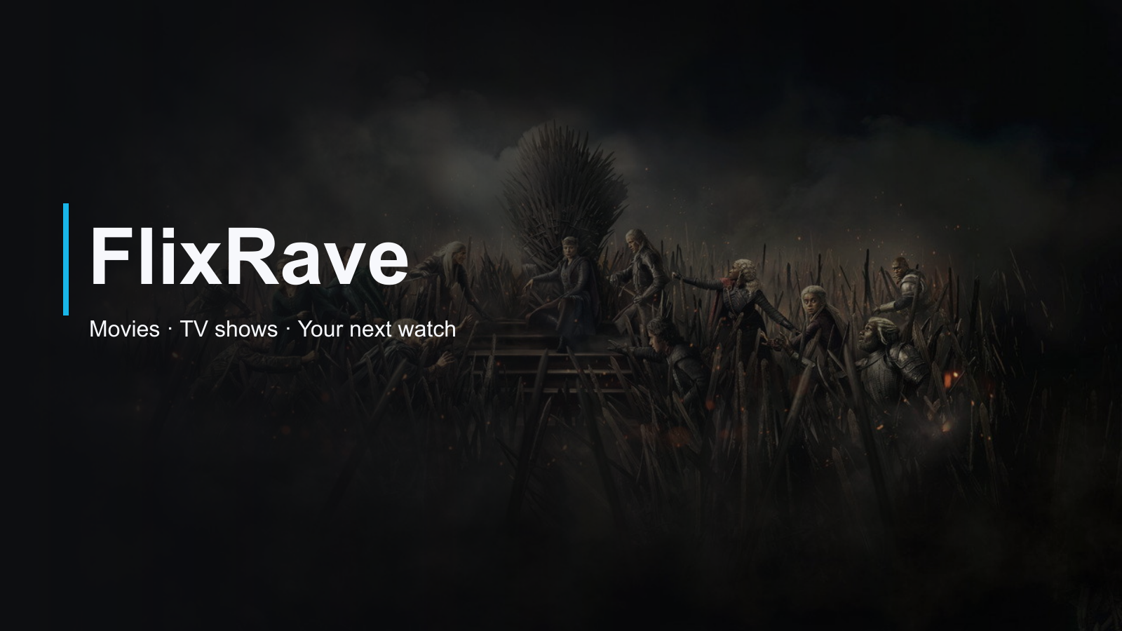 FlixRave movies and TV shows with House of the Dragon featured